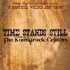 The Konnarock Critters - Time Stands Still - The Konnarock Critters